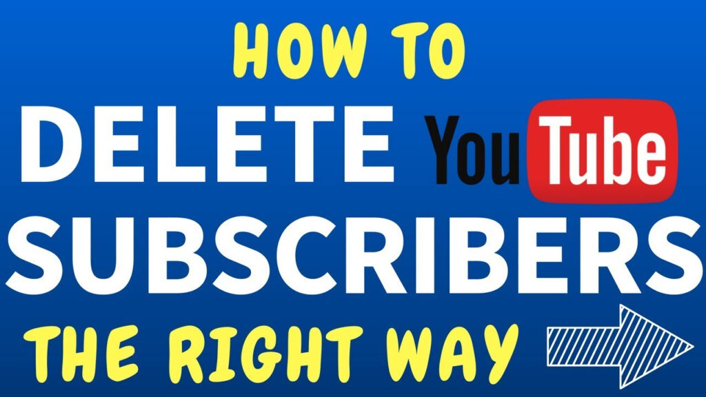 How to delete subscribers on Youtube - Vip YT