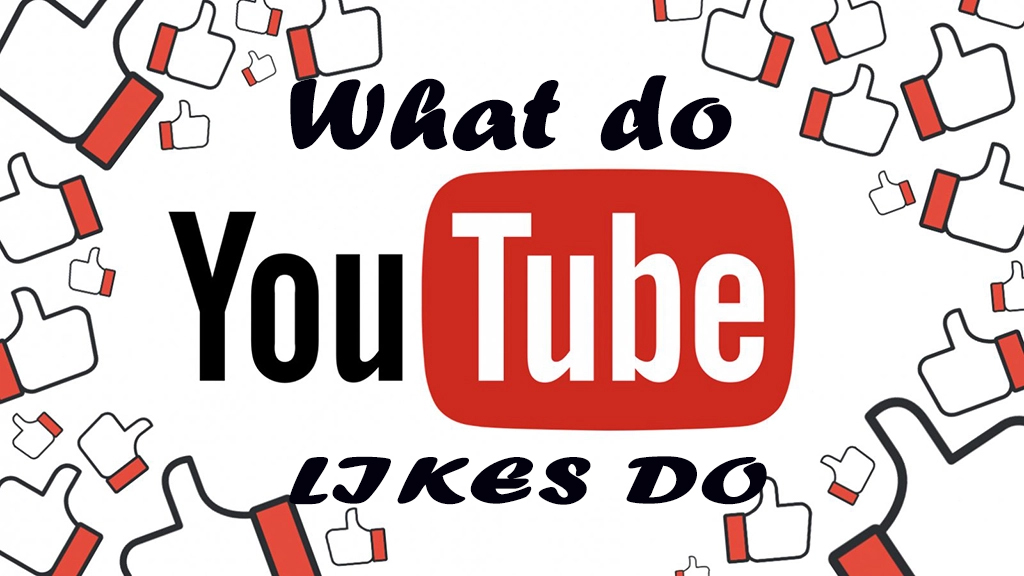 What do likes do on Youtube - Vip YT