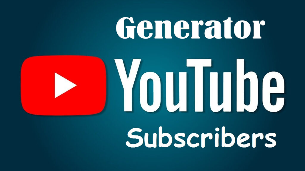 Youtube subscribers generator - Vip YT